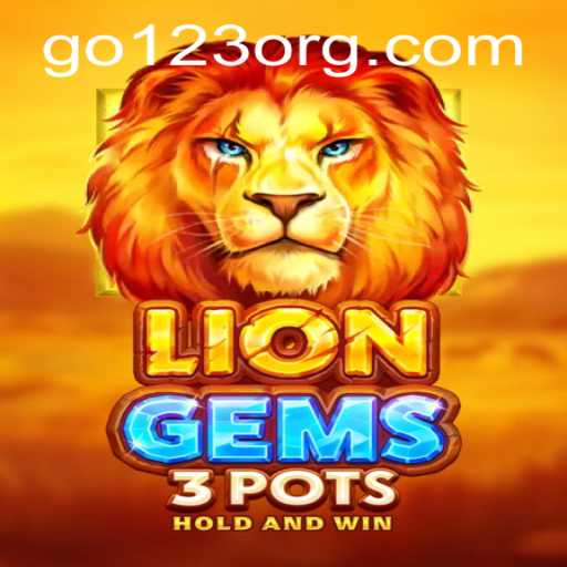 An In-Depth Look at LionGems3pots: The Thrilling Gaming Experience with GO123